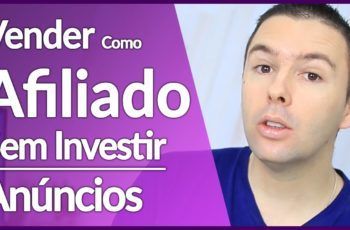 5 Formas de VENDER COMO AFILIADO Sem Investir em Anúncios | Alex Vargas