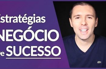 NEGÓCIO DE SUCESSO | 02 Estratégias Para O SUCESSO NOS NEGÓCIOS | Alex Vargas