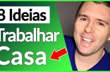 08 IDEIAS PARA TRABALHAR EM CASA Pela Internet | Como Trabalhar Em Casa | Alex Vargas