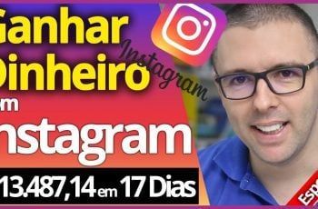 Ganhar Dinheiro no INSTAGRAM | Método Passo a Passo [Garantido]