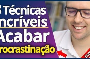 ❤️️ Procrastinação | Acabar Definitivamente com a Procrastinação com 3 Segredos