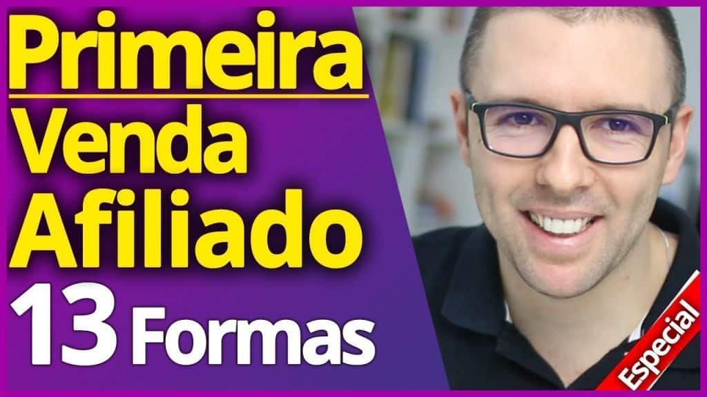 13 Formas "Primeira Venda Como Afiliado" (Simples e Rápidas de Aplicar)