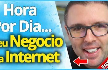 Como Criar Um Negócio Na Internet Mesmo Não Tendo Tempo (O Que Você Tem Que Fazer Exatamente)