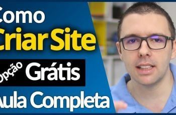 COMO CRIAR UM SITE | Aula Completa Passo A Passo (Opção Gratuita)