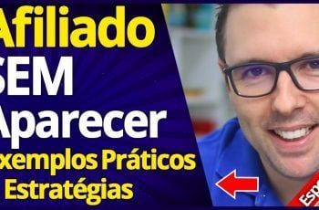 Como Ser Afiliado SEM Aparecer | 8 Estratégias | Como Ser "Afiliado Investidor"