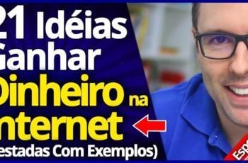 Ideias Para Ganhar Dinheiro Na Internet Em 2018 - Testadas Que Funcionam (Exemplos)