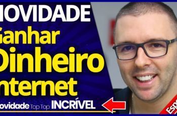 NOVIDADE Ganhar Dinheiro Na Internet Método Novo Aproveite (Ganhar Dinheiro Online)