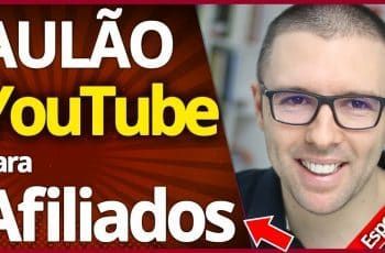 AFILIADO Com "YOUTUBE" Passo a Passo | Aula Completa Como Ganhar Dinheiro No Youtube