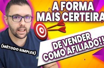 A Forma Mais CERTEIRA  🎯  De Vender Como AFILIADO - Método Simples, Só Aplicar...