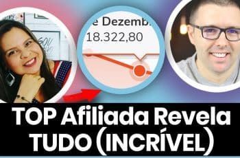 ATENÇÃO: ELA Revelou "Como Ganha Dinheiro Sendo Afiliada" TUDO Passo a Passo (Ficou Incrível)