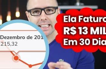 INCRÍVEL 😱 o Que ELA Fez E FATUROU "R$ 13 MIL" Como AFILIADO (Passo a Passo)