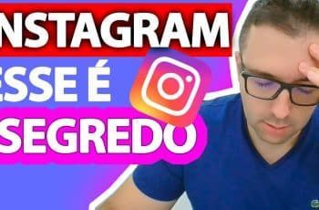 O Segredo Do Sucesso No INSTAGRAM | Como Ter Mais Engajamento no INSTAGRAM