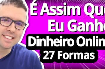 São essas 27 Formas que você precisa aplicar hoje para ganhar dinheiro online