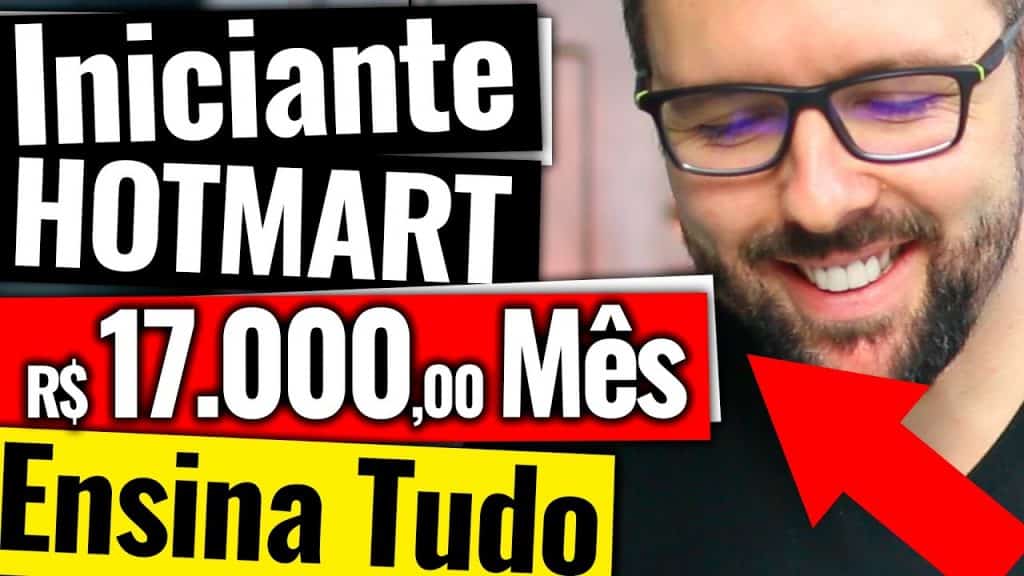 17 MIL POR MÊS! Iniciante na HOTMART FATURA 17 MIL Por Mês, Veja Como Ele Faz