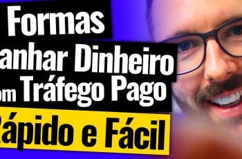 5 Formas de Ganhar Dinheiro, Fazer Vendas, Tráfego e Audiência com TRÁFEGO PAGO