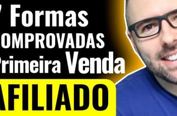 7 Melhores Formas de Fazer a PRIMEIRA VENDA como AFILIADO (Hotmart, Eduzz, Monetizze)