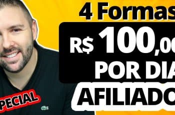 GANHAR R$ 100,00 POR DIA COMO AFILIADO | 4 Estratégias | Provei Na Minha Conta