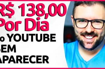 Ganhe R$138,00 por DIA no YOUTUBE SEM APARECER - Passo a Passo Garantido (O Melhor)