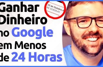 Como Ganhar Dinheiro com GOOGLE em Menos de 24 HORAS (Passo a Passo Prático)