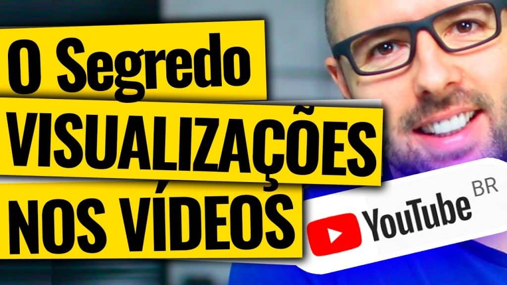 O Grande Segredo P/ Ter MILHARES DE VISUALIZAÇÕES nos Seus Vídeos do Youtube