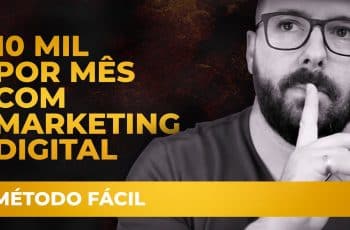 10 MIL por MÊS com MARKETING DIGITAL | INCRÍVEL MÉTODO FÁCIL, RÁPIDO e SIMPLES