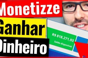 MONETIZZE, O Que Fazer De Uma Vez Por Todas Para Ganhar Dinheiro Na Monetizze