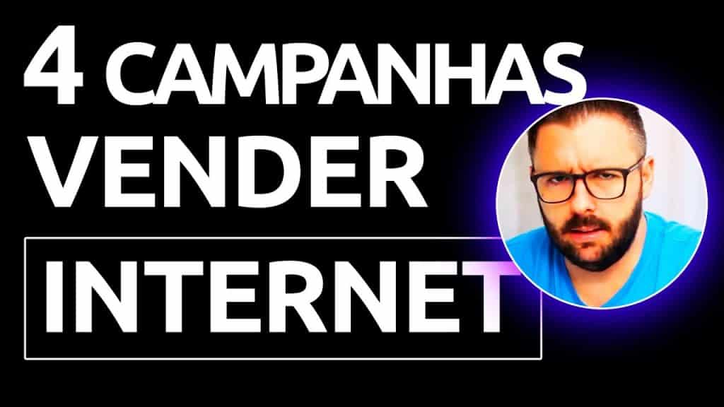 4 CAMPANHAS PROFISSIONAIS PARA VENDER NA INTERNET (MAIS VENDAS E MAIS CLIENTES)