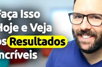 SEM ISSO Você Nunca Vai Ter Resultados na Vida (Aplique hoje e depois me fala)