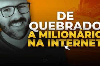 De Quebrado Sem Nada a Empresario Super Bem Sucedido (Como Eu Fiz)