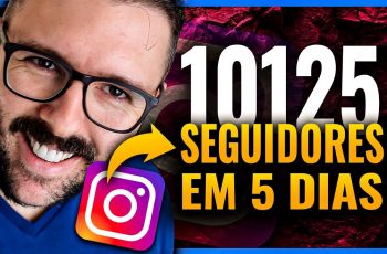 COMO GANHAR SEGUIDORES NO INSTAGRAM, AS 7 MELHORES FORMAS HOJE (2020)