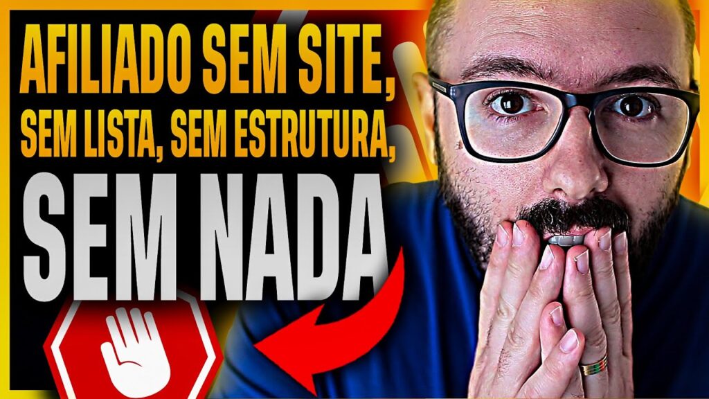 AFILIADO DO ZERO, SEM SITE, SEM LISTA, SEM ESTRUTURA, SEM NADA, RÁPIDO E FÁCIL