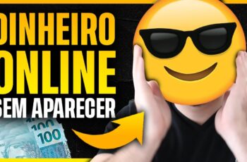 QUERO GANHAR DINHEIRO ONLINE, MAS NÃO QUERO APARECER