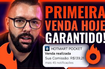 COMO FAZER A PRIMEIRA VENDA AINDA HOJE (4 Métodos Infalíveis de Vender Hotmart Afiliado)