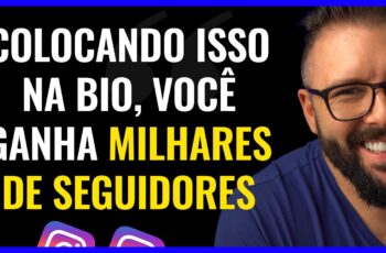 BIOGRAFIA PARA INSTAGRAM - O que fazer para ganhar milhares de seguidores com a BIO do Instagram