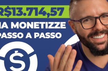 MONETIZZE PARA INICIANTES, passo a passo para ganhar R$8.325,80 por mês na monetizze