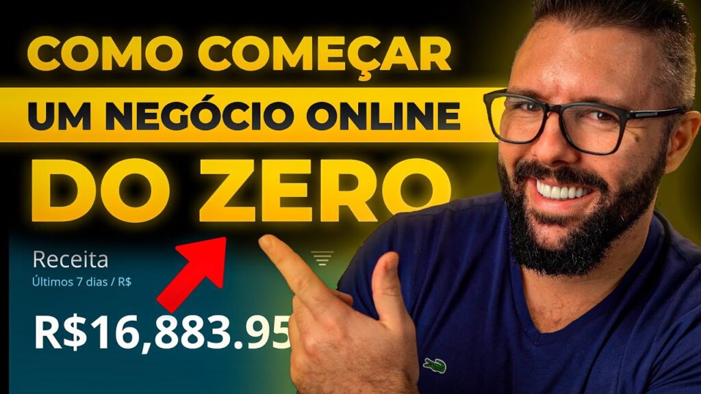 COMO COMEÇAR UM NEGÓCIO ONLINE DO ZERO E TER SUCESSO RÁPIDO