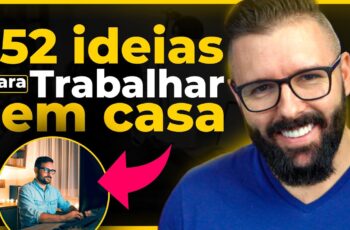 52 IDEIAS PARA TRABALHAR EM CASA, do zero, passo a passo com ideias novas