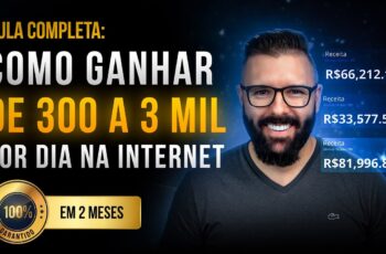 Como Ganhar de 300 a 3 Mil Por Dia na Internet em 2 meses ou menos, Garantido