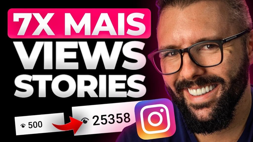 COMO ter MAIS VIEWS nos STORIES do INSTAGRAM, estratégia que multiplica as visualizações