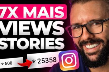 COMO ter MAIS VIEWS nos STORIES do INSTAGRAM, estratégia que multiplica as visualizações