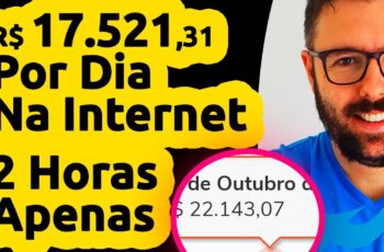 COMO GANHAR DINHEIRO NA INTERNET | Novas Estratégias R$17MIL Trabalhando 2 Horas Por Dia