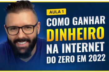 Como Ganhar Dinheiro na Internet COMEÇANDO DO ZERO em 2022