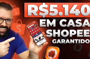 R$5.140 por Mês na Shopee, Método Novo, Fácil e Rápido para Vender Como Afiliado na Shopee