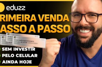 COMO FAZER a PRIMEIRA VENDA como AFILIADO na EDUZZ (Passo a Passo Completo e Atualizado)