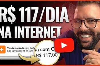 R$117 REAIS p/ DIA na INTERNET DO ZERO e GARANTIDO, MÉTODO SIMPLES de Ganhar Dinheiro na Internet