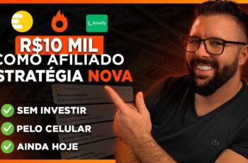 Como Fazer R$10 MIL p/ MÊS Como AFILIADO Começando do ZERO, MÉTODO NOVO QUE FUNCIONA HOJE