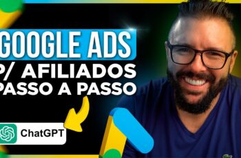 GOOGLE ADS p/ AFILIADOS com o CHATGPT (Passo a Passo Completo 2023 Atualizado)