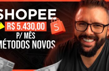 GANHAR DINHEIRO na SHOPEE, 7 Formas, Sem Investir, Sem Aparecer, Afiliado Shopee 7 Métodos