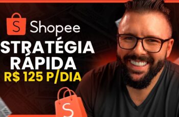 COMO SER AFILIADO da SHOPEE e GANHAR R$125 TODO DIA (Estratégia Exclusiva, Passo a Passo)