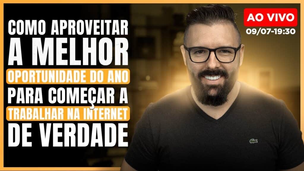 🔴 Ao Vivo - Como Aproveitar a Melhor Oportunidade do Ano Para Começar a Trabalhar na Internet